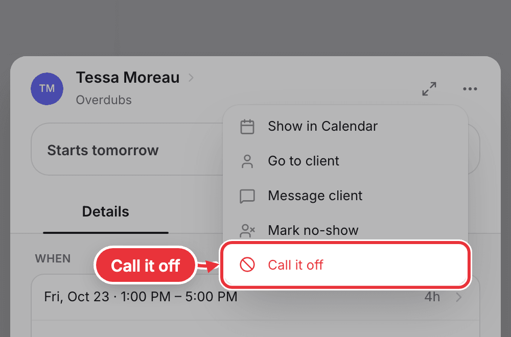 The ⋯ menu on a session, with Call it off marked