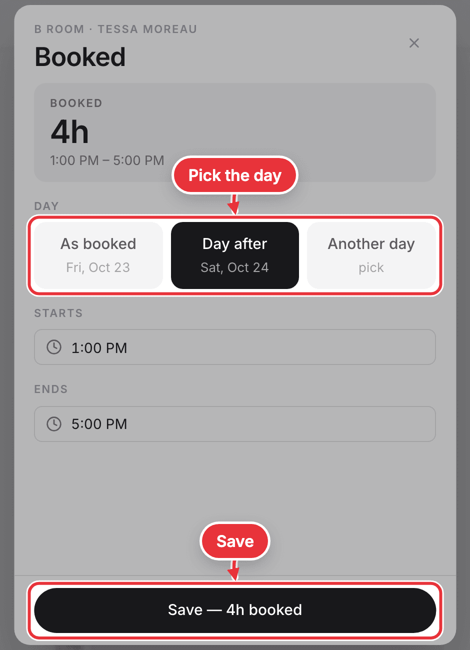 The Booked sheet, with the day choices and Save marked