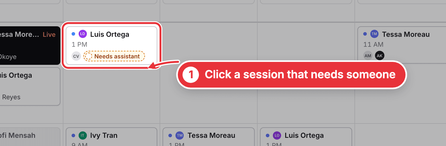 A session on the Calendar that says Needs assistant