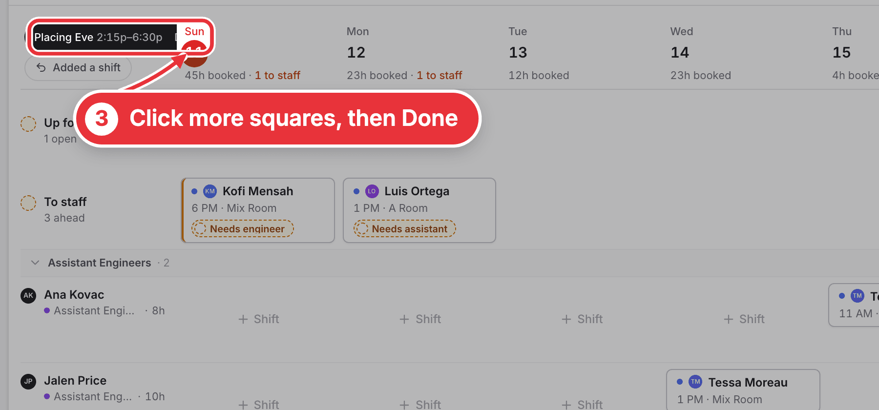 Placing shifts, with the Done button marked